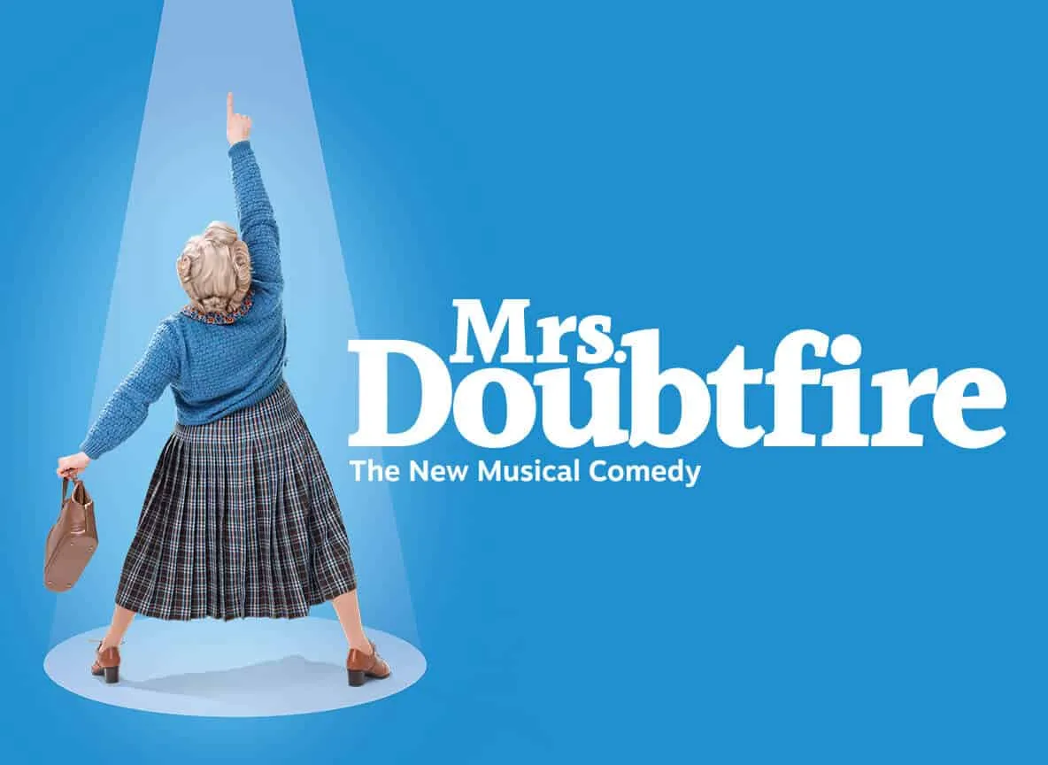 Mrs. Doubtfire – The Musical