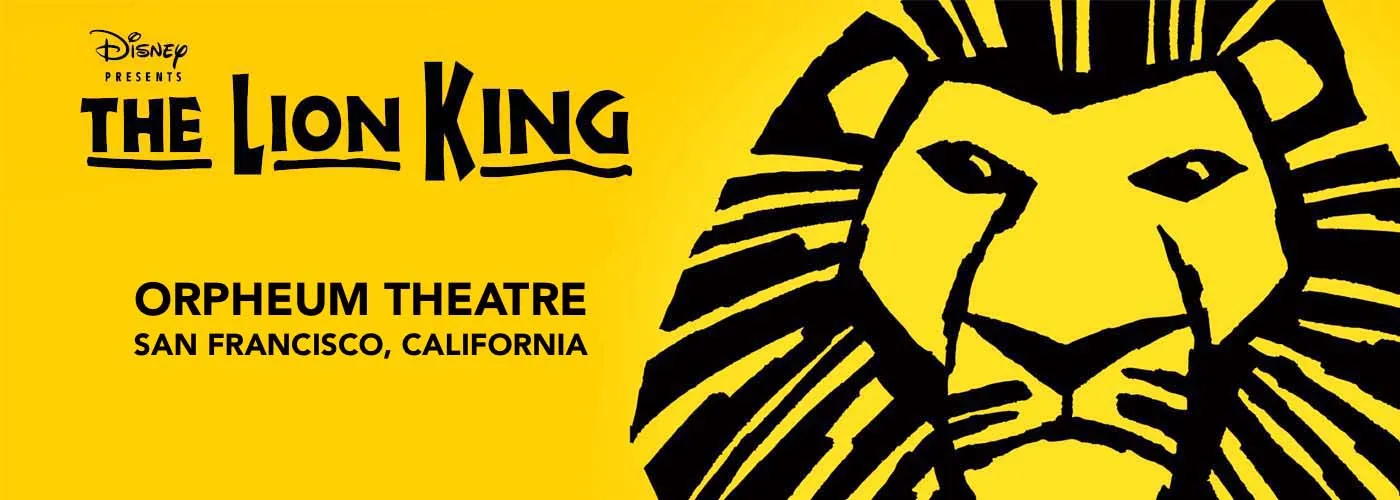 The Lion King at Orpheum Theatre San Francisco